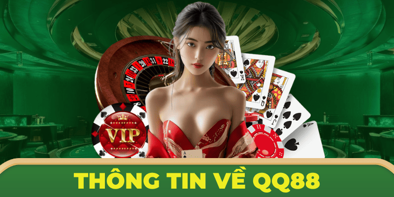 Thông tin giới thiệu QQ88