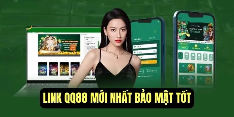 Đường liên kết vào QQ88 bảo mật tốt